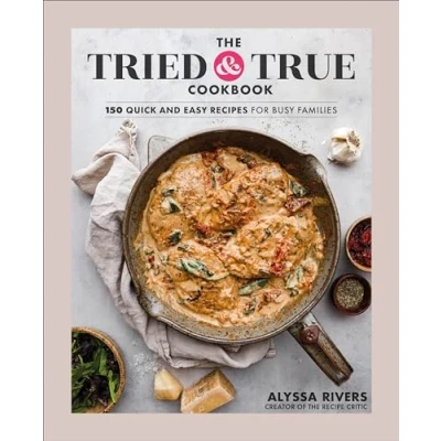 Afbeelding van The Tried &amp; True Cookbook
