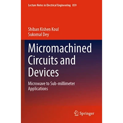 Afbeelding van Lecture Notes in Electrical Engineering Micromachined Circuits and Devices