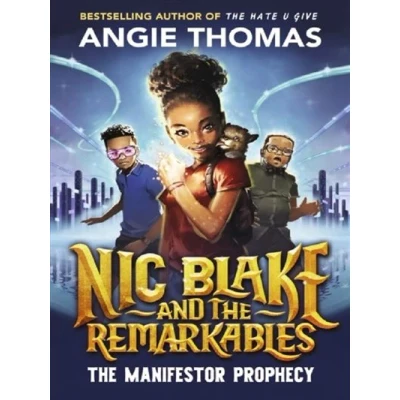 Image de Nic Blake and The Remarkables: Manifestor Prophecy