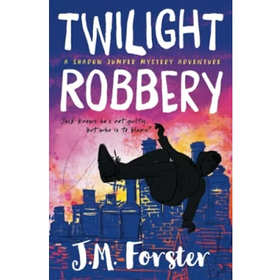 Afbeelding van A Shadow Jumper Mystery Adventure Twilight Robbery