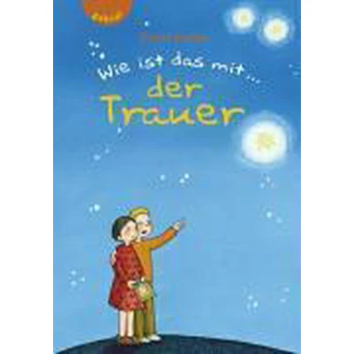 Afbeelding van Wie ist das mit... der Trauer