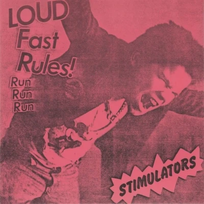 Afbeelding van Stimulators Loud Fast Rules! (Single)