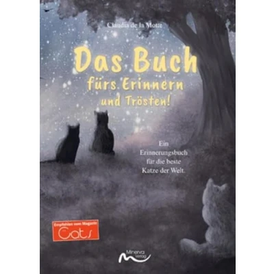 Afbeelding van Das Buch fürs Erinnern und Trösten!: Ein Erinnerungsbuch für die beste Katze der Welt