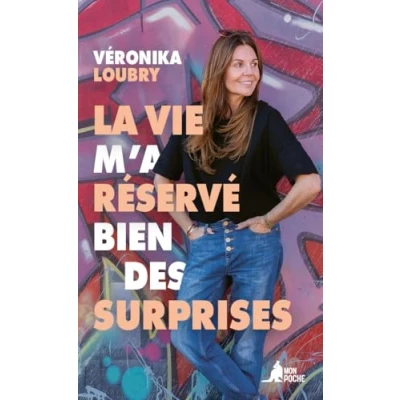 Afbeelding van La vie m&#039;a réservé bien des surprises