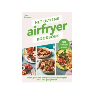 Afbeelding van Het ultieme airfryer kookboek