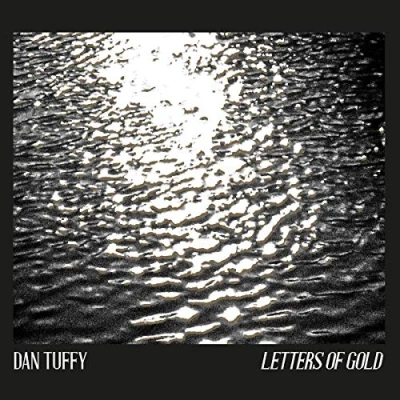 Afbeelding van Dan Tuffy Letters of Gold (LP)
