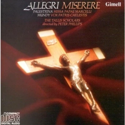 Afbeelding van ALLEGRI: MISERERE / PALESTRINA: MISSA PAPAE MARCELLI MUNDY: VOX PATRIS CAELESTIS