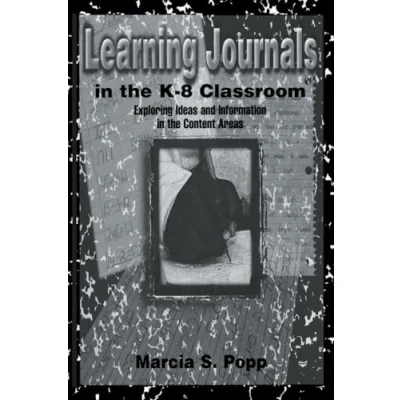 Afbeelding van Learning Journals in the K 8 Classroom