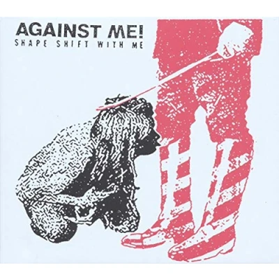 Afbeelding van Against Me! Shape Shift With Me