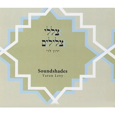Afbeelding van Yaron Levy Soundshades (CD)