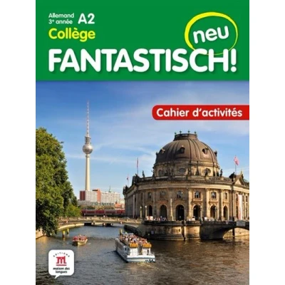 Image de Fantastisch ! Neu 3eme année Cahier d&#039;activités