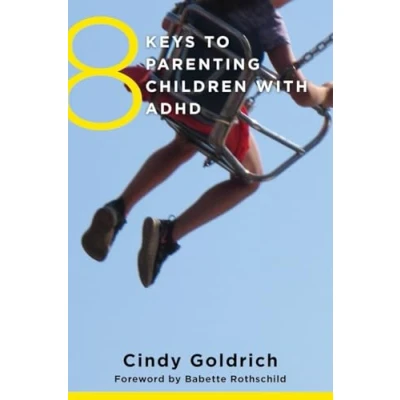 Afbeelding van 8 Keys to Parenting Children With ADHD