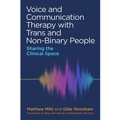 Afbeelding van Voice and Communication Therapy with Trans Non Binary People