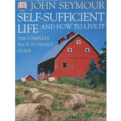 Afbeelding van The Self Sufficient Life and How to Live It