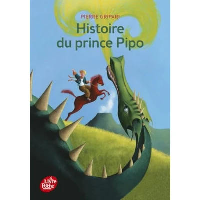 Afbeelding van Histoire du Prince Pipo, de Pipo le cheval et la princesse Popi