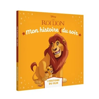 Image de LE ROI LION Mon Histoire du soir L&#039;histoire film Disney