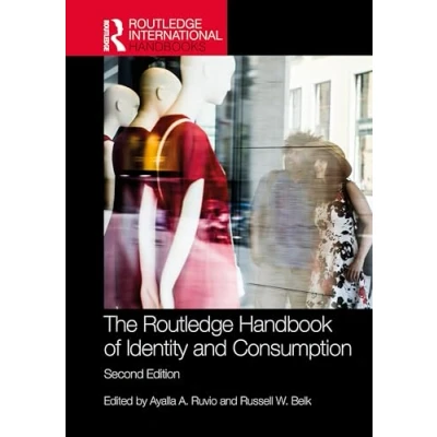 Afbeelding van Routledge International Handbooks The Handbook of Identity and Consumption