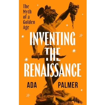 Afbeelding van Inventing the Renaissance