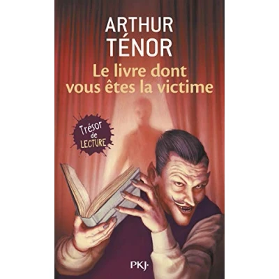 Afbeelding van Le livre dont vous êtes la victime