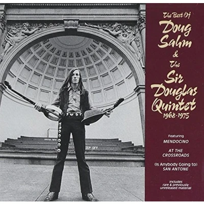 Afbeelding van Best Of Doug Sahm &amp; The Sir Douglas Quintet 68 75