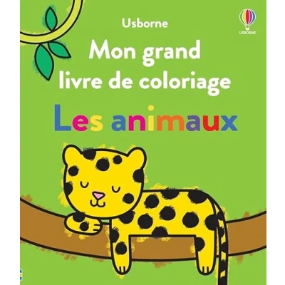 Afbeelding van LES ANIMAUX MON GRAND LIVRE DE COLORIAGE