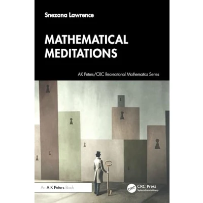 Afbeelding van AK Peters/CRC Recreational Mathematics Series Mathematical Meditations