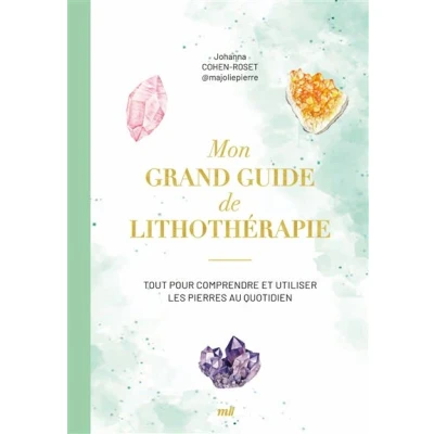 Image de Mon grand guide de lithothérapie