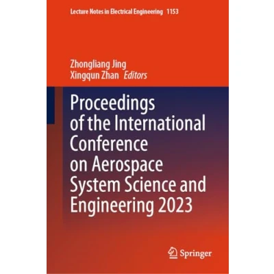 Afbeelding van Lecture Notes in Electrical Engineering Proceedings of the International Conference on Aerospace System Science and 2023