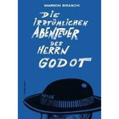 Afbeelding van Die irrtümlichen Abenteuer des Herrn Godot