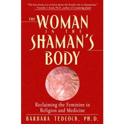 Afbeelding van the Woman in Shaman&#039;s Body