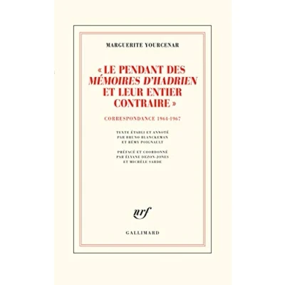 Afbeelding van Le pendant des memoires d&#039;hadrien et leur entier contraire