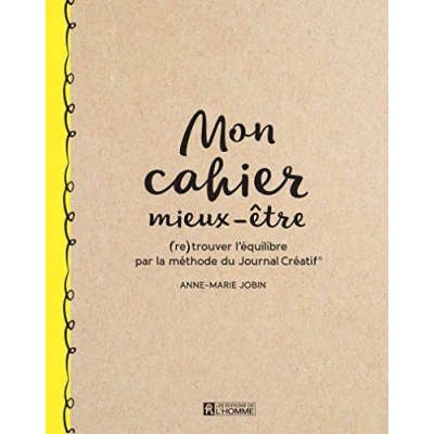 Afbeelding van MON CAHIER BIEN ETRE 50 EXERCICES LE JOURNAL CREATIF POUR UN