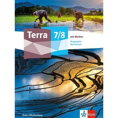 Afbeelding van Terra Geographie 7/8. Schulbuch Klasse Ausgabe Baden Württemberg Gymnasium