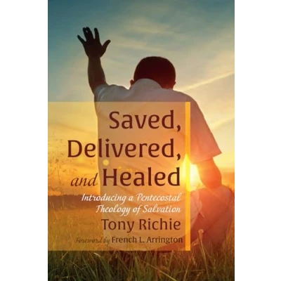 Afbeelding van Saved, Delivered, and Healed