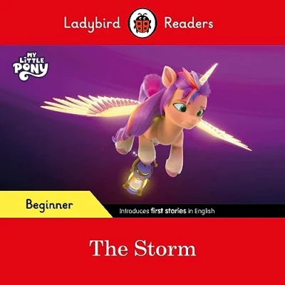 Afbeelding van Ladybird Readers Beginner Level My Little Pony The Storm (ELT Graded Reader)
