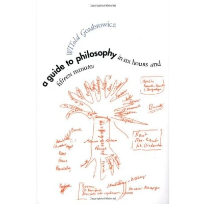 Afbeelding van A Guide to Philosophy in Six Hours and Fifteen Minutes