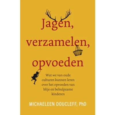 Afbeelding van Jagen, verzamelen, opvoeden