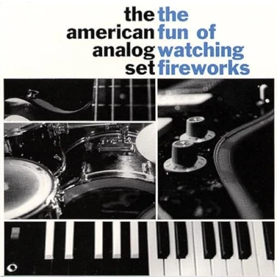 Afbeelding van American Analog Set The Fun of Watching Fireworks (LP)