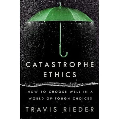 Afbeelding van Catastrophe Ethics
