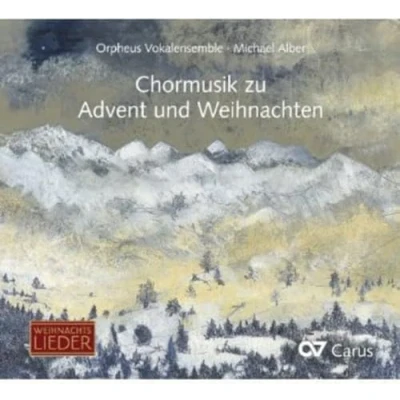 Afbeelding van Orpheus Vokalensemble; Michael Alber Choral Music For Advent And Christmas (CD)