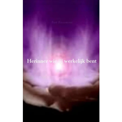Afbeelding van Herinner wie jij werkelijk bent