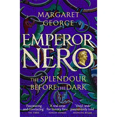 Afbeelding van Emperor Nero The Splendour Before Dark Series