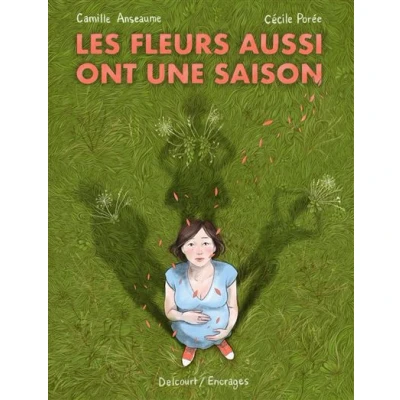 Image de Les Fleurs aussi ont une saison
