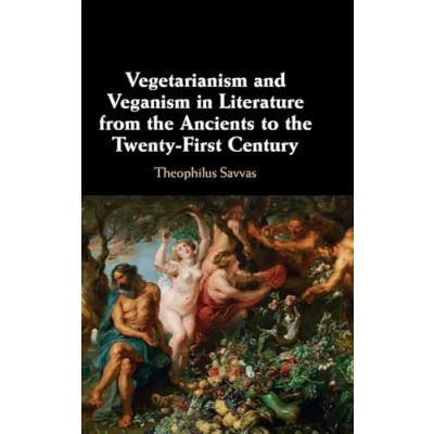 Afbeelding van Vegetarianism and Veganism in Literature from the Ancients to Twenty First Century