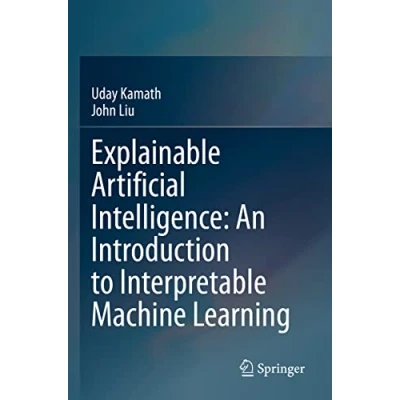 Afbeelding van Explainable Artificial Intelligence: An Introduction to Interpretable Machine Learning