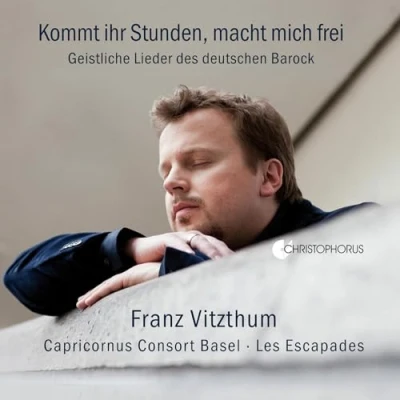 Afbeelding van Franz Vitzthum, Capricornus Consort Basel Kommt Ihr Stunden, Macht Mich Frei Sacred Songs (2 CD)