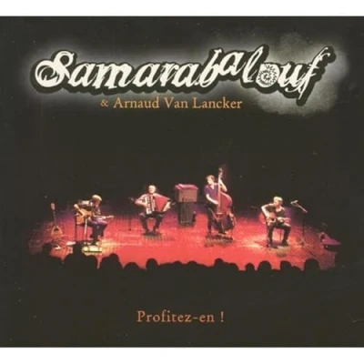 Afbeelding van Samarabalouf &amp; Arnaud Van Lancker Profitez En ! (CD)