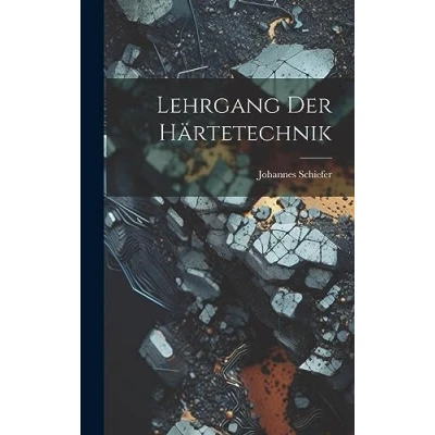 Afbeelding van Lehrgang Der Härtetechnik