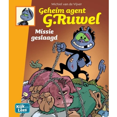Afbeelding van Kijk en Lees Geheim agent G. Ruwel Missie geslaagd