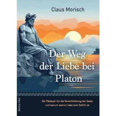 Afbeelding van der Weg Liebe bei Platon